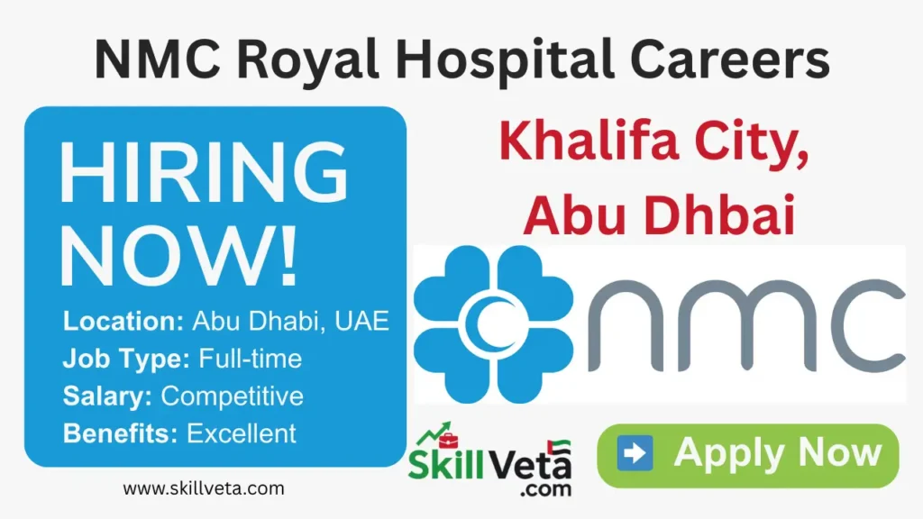 NMC Royal Hospital Khalifa City Careers