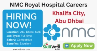 NMC Royal Hospital Khalifa City Careers