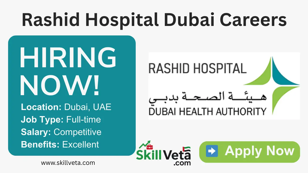 Rashid Hospital Dubai Careers