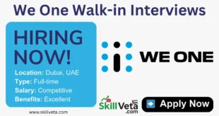 We One Walk-in Interviews in Dubai