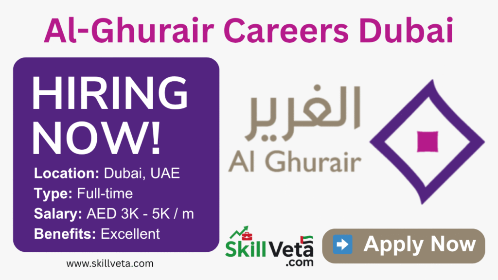 Al Ghurair Careers Dubai