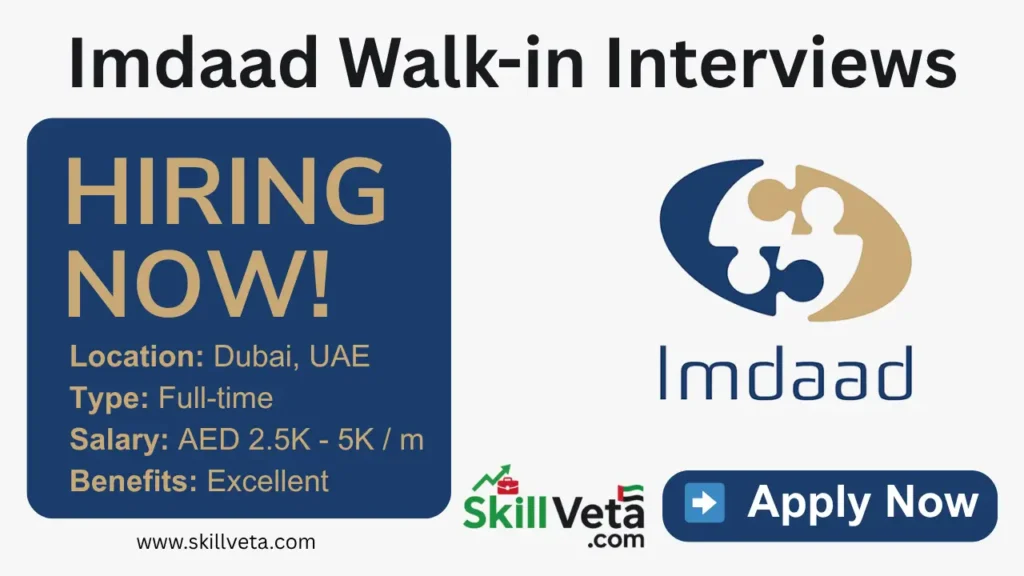 Imdaad Walk-in Interviews in Dubai